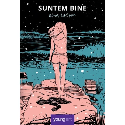 Suntem bine - Nina LaCour