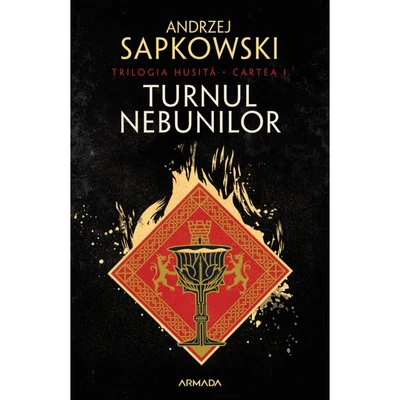 Turnul nebunilor (Trilogia Husita, Cartea I) - Andrzej Sapkowski