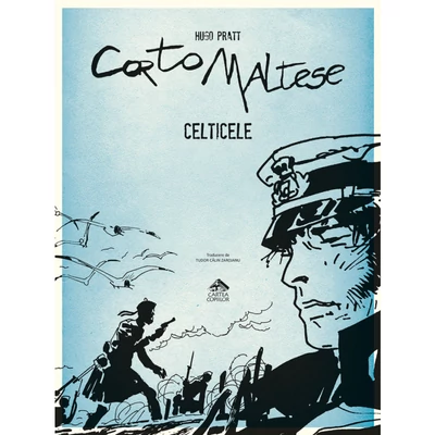 Corto Maltese 4. Celticele - Hugo Pratt