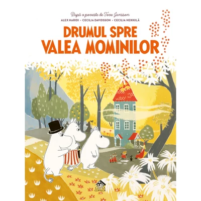 Drumul spre Valea Mominilor - Alex Haridi si Cecilia Davidsson, dupa o poveste de Tove Jansson