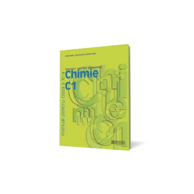 Chimie C1. Manual pentru clasa a XI-a - Sorin Rosca, Lina Chiru, Mihaela Rosca