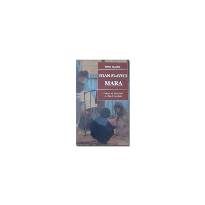 Mara - Ioan Slavici