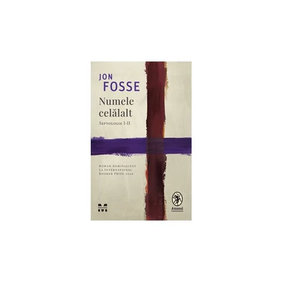 Numele celalalt. Septologie I-II - Jon Fosse