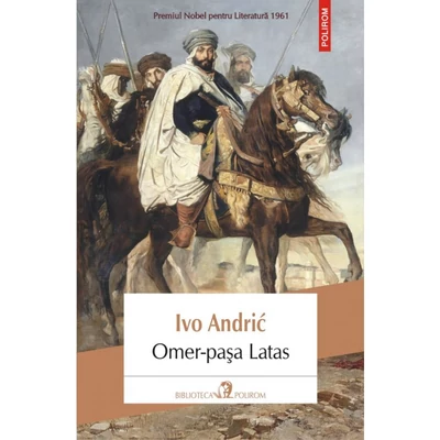 Omer-pasa Latas - Ivo Andrić