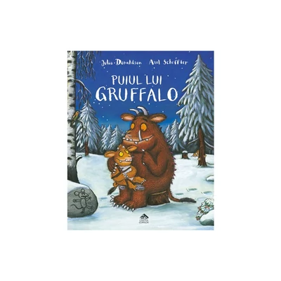 Puiul lui Gruffalo - Julia Donaldson
