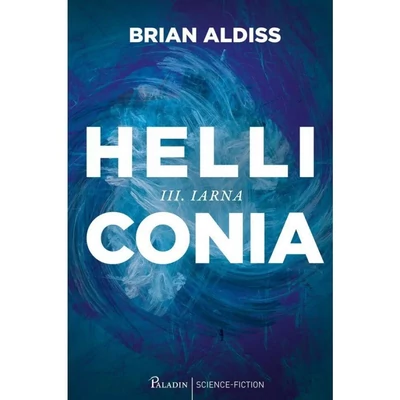 Helliconia #3. Iarna - Brian Aldiss