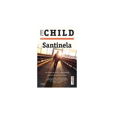Santinela - Lee Child, Andrew Child