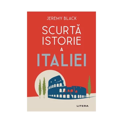 Scurta istorie a Italiei - Jeremy Black