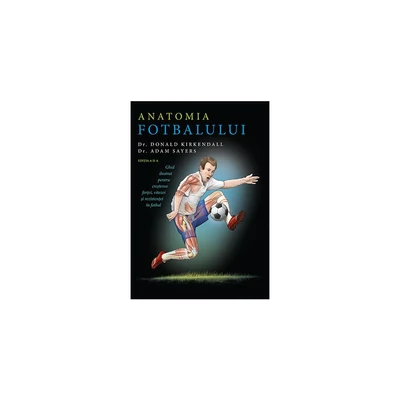 Anatomia fotbalului - Donald Kirkendall, Adam Sayers