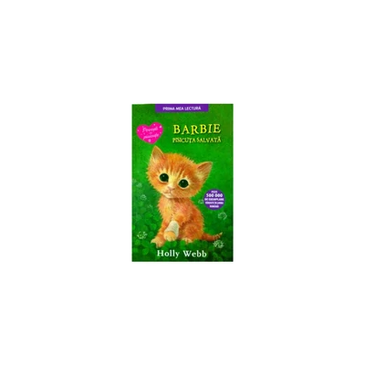 Barbie, pisicuta salvata - Holly Webb