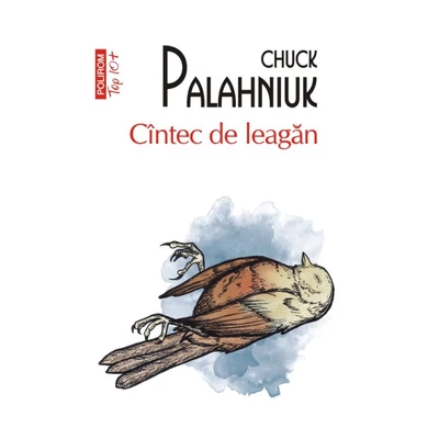 Cantec de leagan - Chuck Palahniuk
