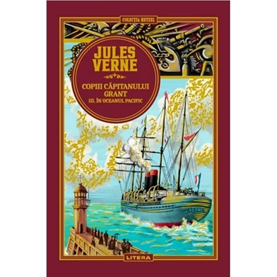 Copiii capitanului Grant. III. In Oceanul Pacific. Volumul 7 - Jules Verne