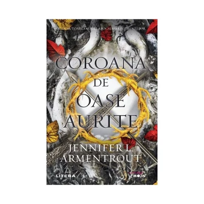 Coroana de oase aurite - Jennifer L. Armentrout