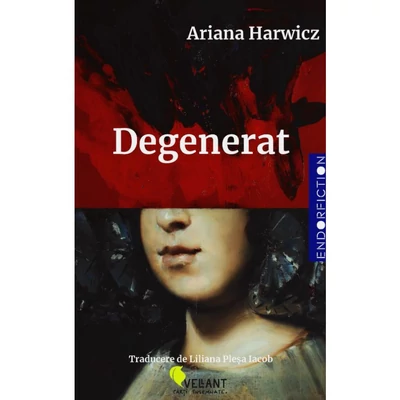 Degenerat - Ariana Harwicz