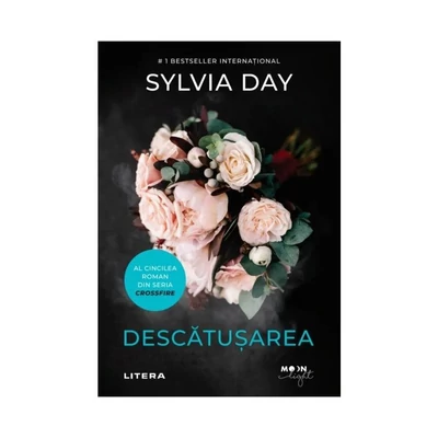 Descatusarea (seria Crossfire, partea a V-a) - Sylvia Day