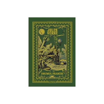 Drumul Frantei. Volumul 16 - Jules Verne