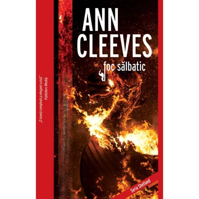 Foc salbatic - Ann Cleeves