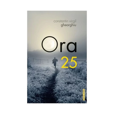 Ora 25 - Constantin Virgil Gheorghiu