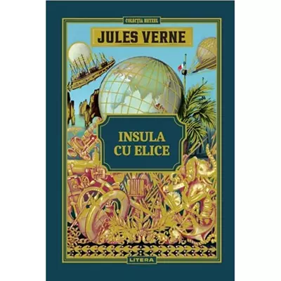 Insula cu elice. Volumul 14 - Jules Verne