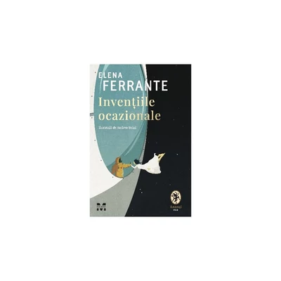 Inventiile ocazionale - Elena Ferrante