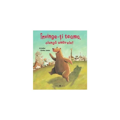 Invinge-ti teama, alunga umbrele! - Uli Geissler, Gunther Jakobs