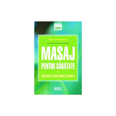 Masaj pentru sanatate - Chen Zhaoguang
