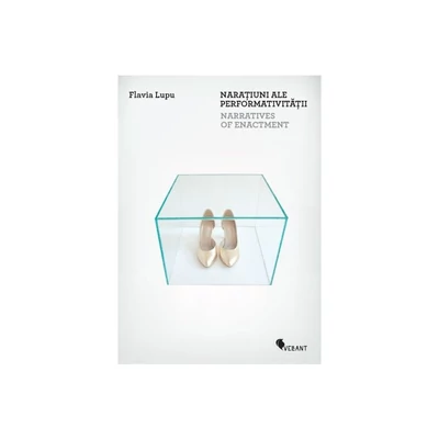  Naratiuni ale performativitatii / Narratives of Enactment - Olivia Nitis