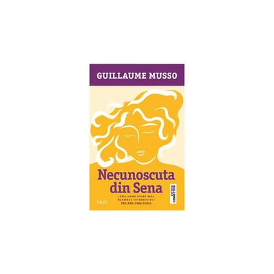 Necunoscuta din Sena - Guillaume Musso