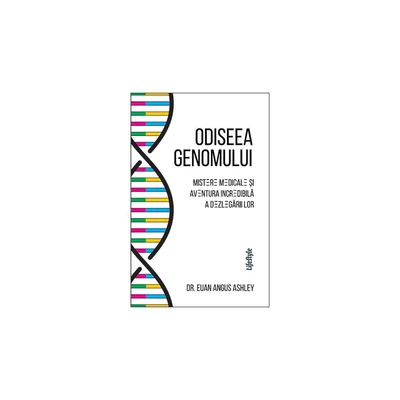 Odiseea genomului - Euan Angus Ashley