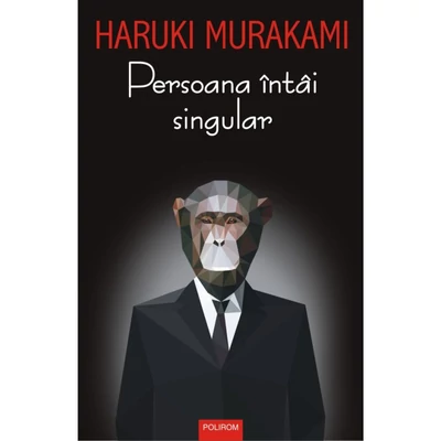 Persoana intai singular - Haruki Murakami