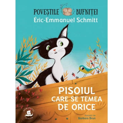 Povestile bufnitei. Pisoiul care se temea de orice - Eric-Emmanuel Schmitt