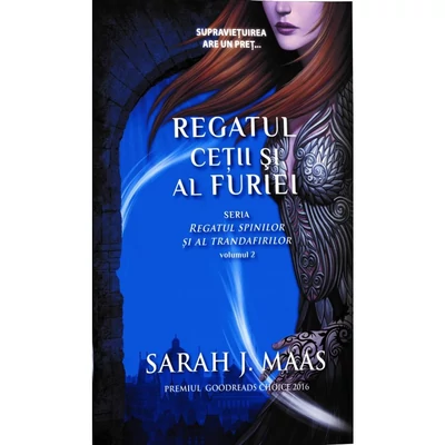 Regatul cetii si al furiei. Regatul spinilor si al trandafirilor (Vol. 2) - Sarah J. Maas