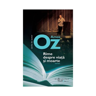 Rime despre viata si moarte - Amos Oz