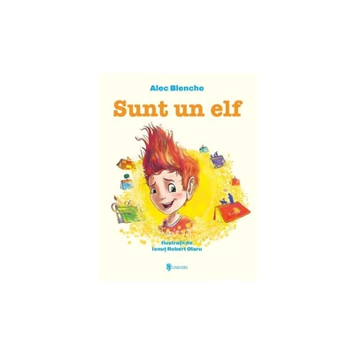 Sunt un elf - Alec Blenche