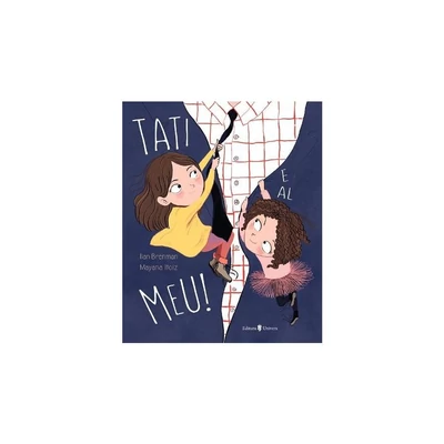 Tati e al meu! - Ilan Brenman