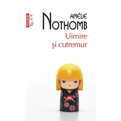 Uimire si cutremur - Amélie Nothomb