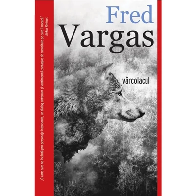 Varcolacul - Fred Vargas
