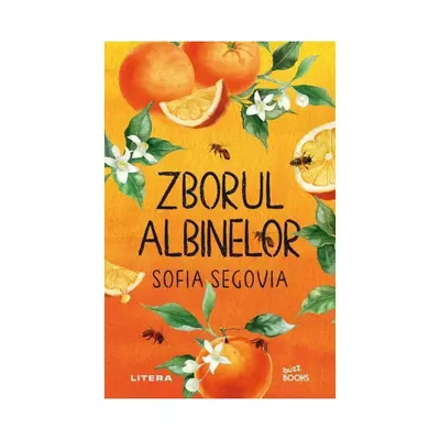 Zborul albinelor - Sofia Segovia
