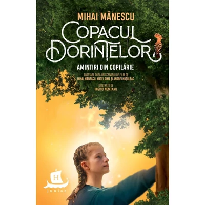 Copacul dorintelor. Amintiri din copilarie - Mihai Manescu
