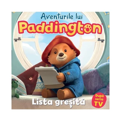 Aventurile lui Paddington: Lista gresita - Collective