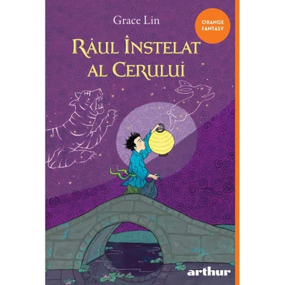 Raul Instelat al Cerului - Grace Lin