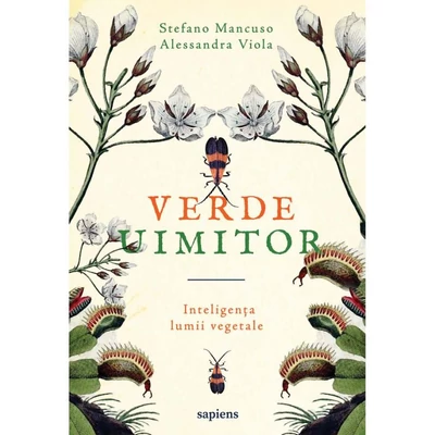 Verde uimitor - Stefano Mancuso, Alessandra Viola