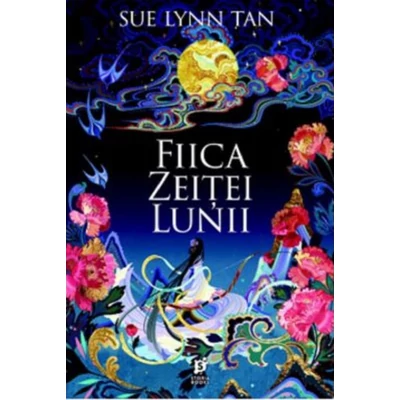 Fiica Zeitei Lunii - Sue Lynn Tan