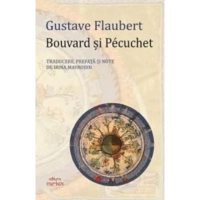 Bouvard si Pécuchet - Gustave Flaubert