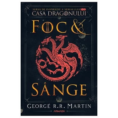 Foc si sange - George R.R. Martin