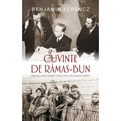 Cuvinte de ramas-bun - Benjamin Ferencz