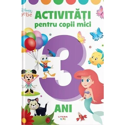 Disney Bebe. Activitati pentru copii mici (3 ani) - Collective