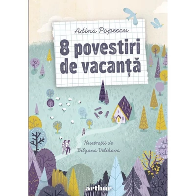 8 povestiri de vacanta - Adina Popescu