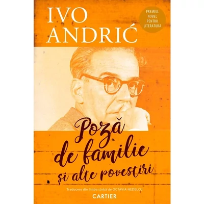 Poza de familie si alte povestiri - Ivo Andric