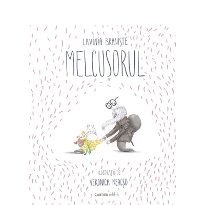 Melcusorul - Lavinia Braniste